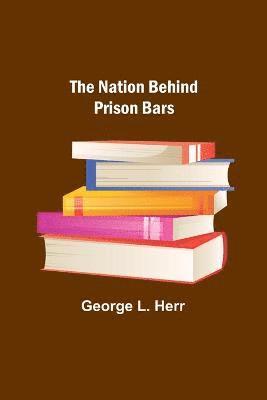 The Nation Behind Prison Bars 1