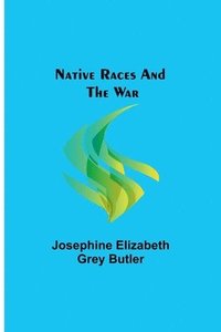 bokomslag Native Races and the War