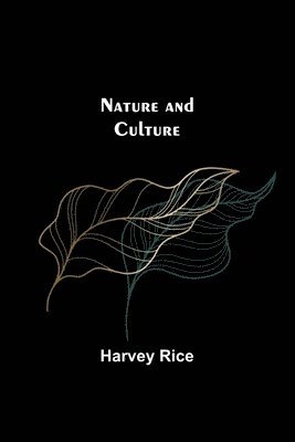 Nature and Culture 1