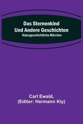 Das Sternenkind und andere Geschichten 1