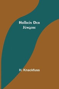 bokomslag Holbein der jüngere