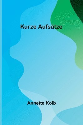 bokomslag Kurze Aufsätze