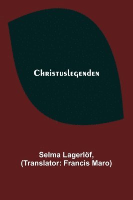 Selma Lagerlöf - Christuslegenden, Häftad