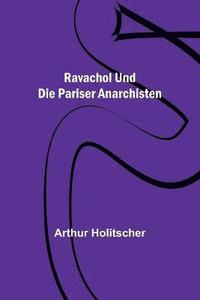 bokomslag Ravachol und die Pariser Anarchisten