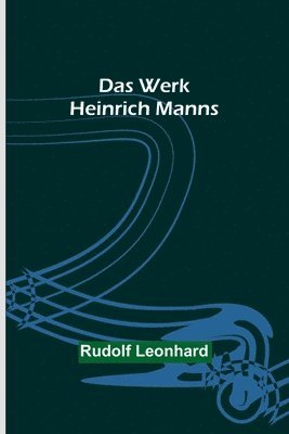 bokomslag Das Werk Heinrich Manns