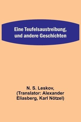 bokomslag Eine Teufelsaustreibung, und andere Geschichten