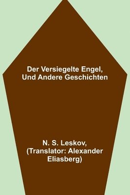 bokomslag Der versiegelte Engel, und andere Geschichten