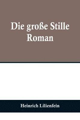 bokomslag Die groe Stille