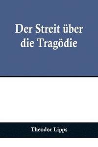 bokomslag Der Streit ber die Tragdie