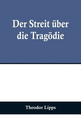 bokomslag Streit über die Tragödie