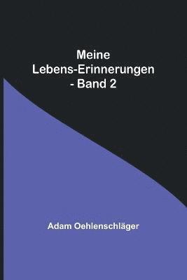 bokomslag Meine Lebens-Erinnerungen - Band 2