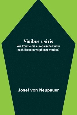 bokomslag Viribus unitis