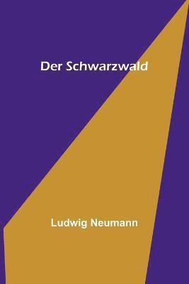 Der Schwarzwald 1