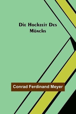 bokomslag Die Hochzeit des Mnchs