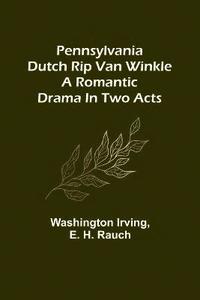 bokomslag Pennsylvania Dutch Rip Van Winkle