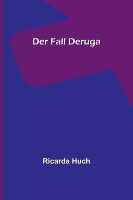 Der Fall Deruga 1