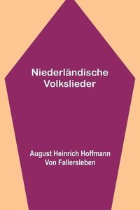 bokomslag Niederlndische Volkslieder