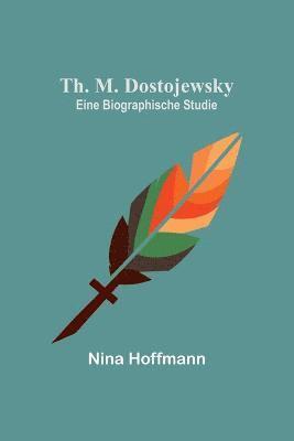 Th. M. Dostojewsky 1