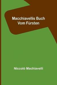 bokomslag Macchiavellis Buch vom Frsten