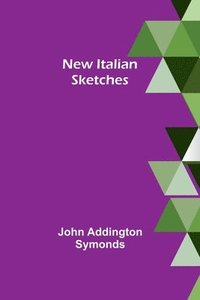 bokomslag New Italian sketches