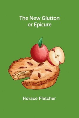 The New Glutton or Epicure 1
