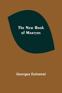 bokomslag The New Book of Martyrs