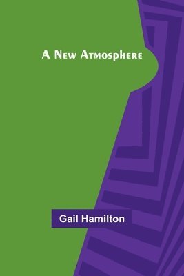 Gail Hamilton - New Atmosphere, Häftad