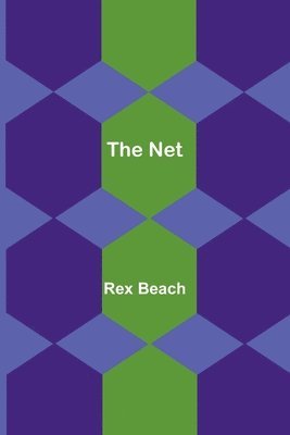 Rex Beach - Net, Häftad