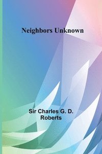 bokomslag Neighbors Unknown