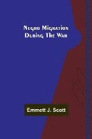 bokomslag Negro Migration during the War