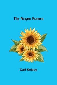 bokomslag The Negro Farmer