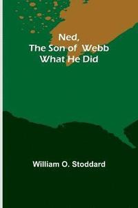 bokomslag Ned, the son of Webb