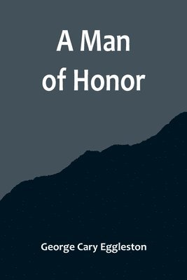 A Man of Honor 1