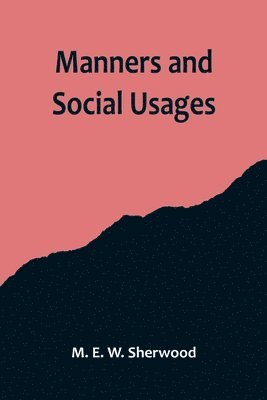 bokomslag Manners and Social Usages