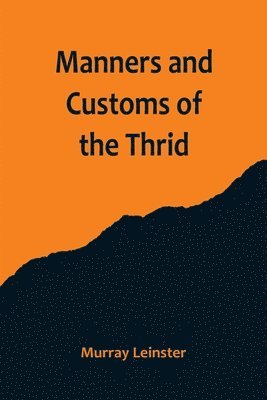 Manners and Customs of the Thrid 1