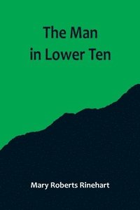 bokomslag The Man in Lower Ten