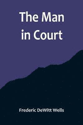 The Man in Court 1