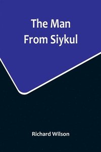 bokomslag Man From Siykul