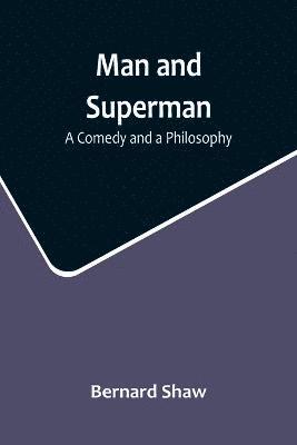 Bernard Shaw - Man and Superman, Häftad