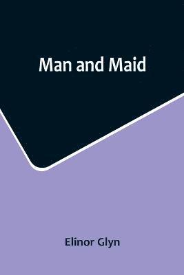 Man and Maid