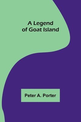 A Legend of Goat Island 1