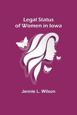 bokomslag Legal Status of Women in Iowa