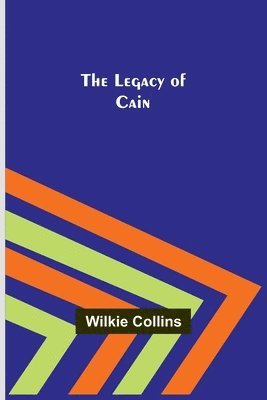 bokomslag The Legacy of Cain