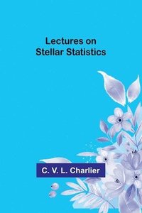 bokomslag Lectures on Stellar Statistics