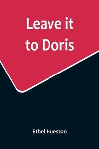 bokomslag Leave it to Doris