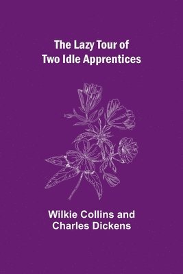 Lazy Tour of Two Idle Apprentices