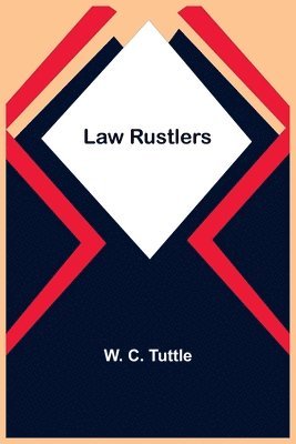 bokomslag Law Rustlers