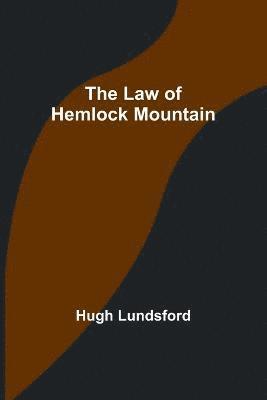 bokomslag The Law of Hemlock Mountain