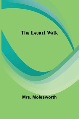 Laurel Walk