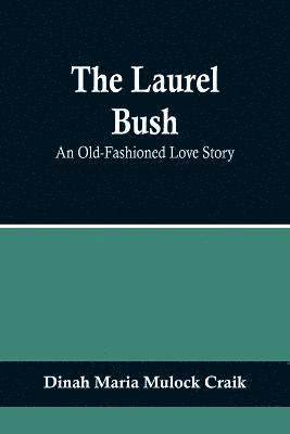 Laurel Bush